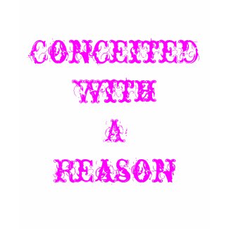 Conceited With A Reason Tank shirt