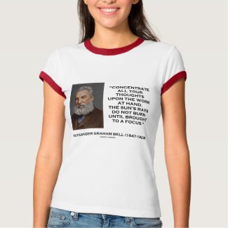 Concentrate All Your Thoughts Upon Work At Hand shirt