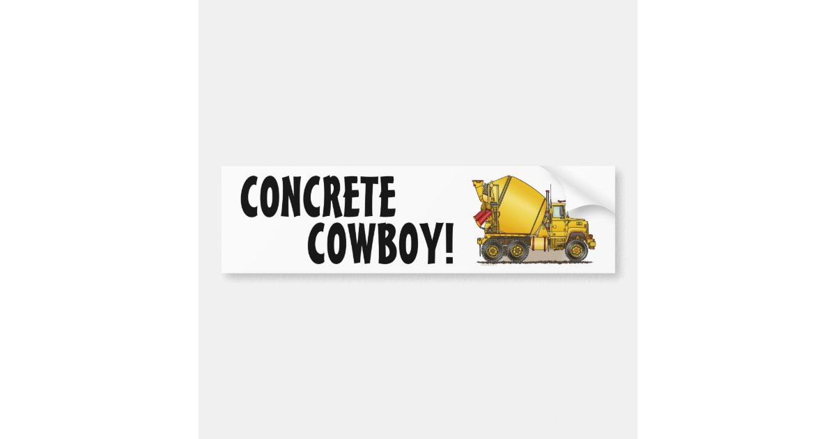 Concrete Cowboy Concrete Truck Bumper Sticker Zazzle