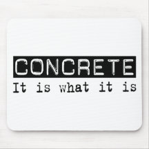 Concrete It Is Mouse Mat