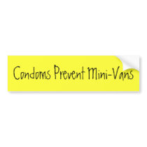 Condoms Prevent Mini-Vans bumper stickers by EverythingTees Condoms Prevent Mini-Vans bumper stickers