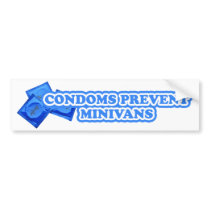 Condoms Prevent Minivans Bumper Stickers