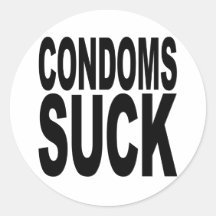 Condoms Suck Stickers