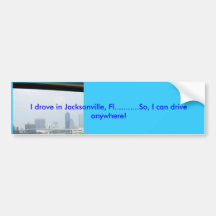 Conduje en Jacksonville,… Etiqueta De Parachoque
