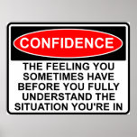 Confidence Quote Saying Poster Sign Print