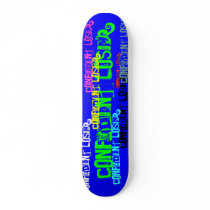Confident Loser Skateboard