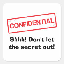 Confidential Shhh Dont let the secret out stickers