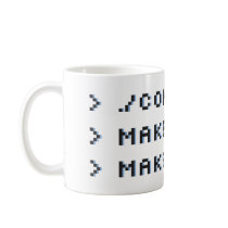 configure && make && make install coffee mug