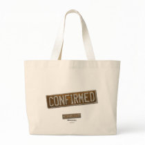 Confirmed Tote Bag bags