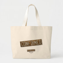 Confirmed Tote Bag