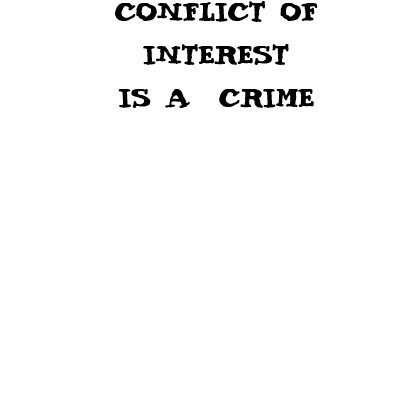 CONFLICT OF INTEREST IS A  CRIME TSHIRT by classmom2