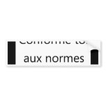 conforme toi bumper sticker