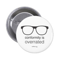 'Conformity Is Overrated' Badge buttons