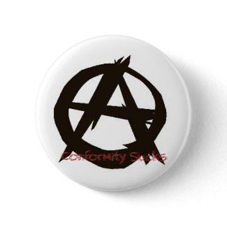 Conformity Sucks{Anarchy} button