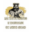 Confucius Didn't Say That! t-shirts