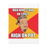 Confucius Say High On Pot Postcard