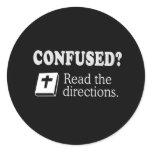 CONFUSED... READ THE DIRECTIONS stickers