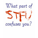 Confused, STFU t-shirts by Coises Confused, STFU t-shirts