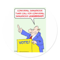 confusing dangerous leadership stickers by rexfmay confusing dangerous leadership stickers
