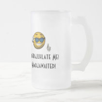 "Congrajuhlate Me!  I Gradjawaited!" - Smiley [a] Mugs