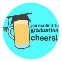 congratuations you graduated! BEER glass Round Stickers