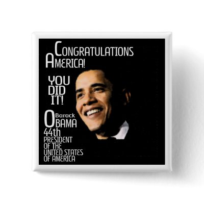 CONGRATULATIONS AMERICA PIN by OBAMAWINS
