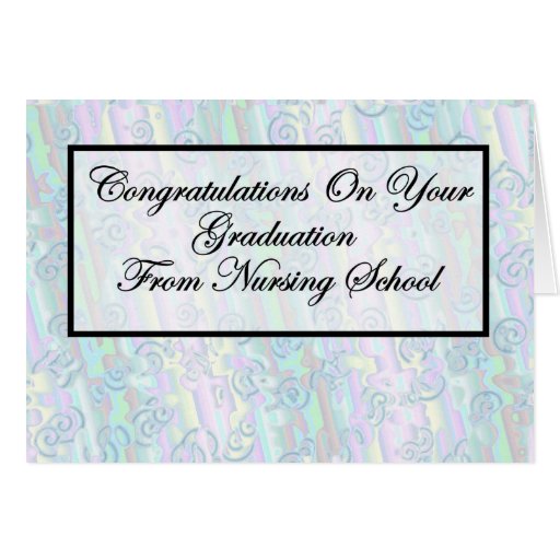 Congratulations Nursing School Graduation Greeting Card | Zazzle