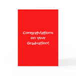 Congratulations on your Graduation! Congratulations on your Graduation!
