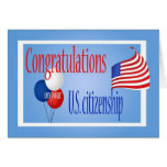 Congratulations US Citizenship US Flag Greeting Cards
