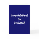 Congratulations! YouGraduated! cards by snarkycreations Congratulations! YouGraduated! cards