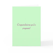 Congratulations you're pregnant! cards by connieb Congratulations you're pregnant! cards