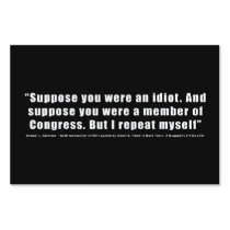 Congress Idiots Quote by Samuel L. Clemens Lawn Signs