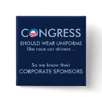 Congress Needs Uniforms buttons by ObamaWatch Congress Needs Uniforms buttons