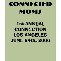 CONNECTED MOMS, 1st ANNUAL CONNECTIONLOS ANGELE... t-shirts by amorpoeta CONNECTED MOMS, 1st ANNUAL CONNECTIONLOS ANGELE... t-shirts