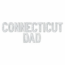 CONNECTICUT DAD embroidered shirts by mjc8693 CONNECTICUT DAD embroidered shirts