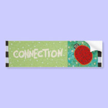 Connection bumper stickers