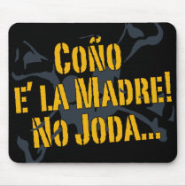 Coño E la Madre! venezuela mousepads by PanaStreetWear Coño E la Madre! venezuela mousepads