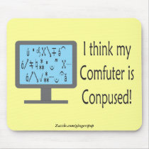 Conpused Comfuter! Mousepad