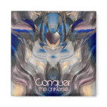Conquer the Universe Refrigerator Magnet