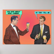 Conrad's Gift [funny gay poster] posters