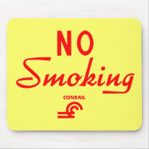Conrail No Smoking Sign mousepads