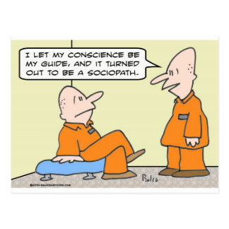 conscience guide sociopath prisoner postcard
