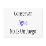 Conservar Agua No Es Un Juego postcards