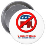 Conservatism is a curable disease pins