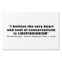 Conservatism Libertarian Quote by Ronald Reagan Lawn Signs