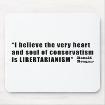 Conservatism Libertarianism Quote by Ronald Reagan Mouse Pads
