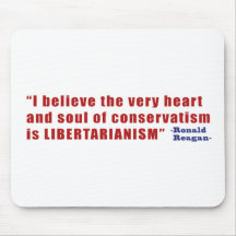 Conservative Libertarian Quote by President Reagan Mouse Pads