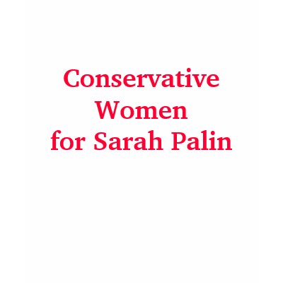 Conservative Women For Sarah Palin Shirt
