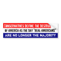 Conservatives define the destruction of the USA as Bumper Sticker