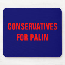 CONSERVATIVES FOR PALIN MOUSEPAD